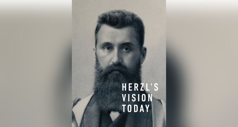 Herzl´s Vision Today